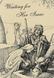 Waiting for Her Isaac (Stephen B. Castleberry)