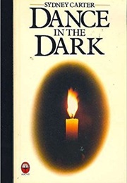 Dance in the Dark (Sydney Carter)