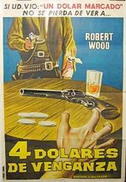 Cuatro Dólares De Venganza