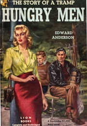 Hungry Men (Edward Anderson)
