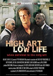 High Art, Low Life (2004)