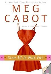 Heather Wells Mystery: Size 12 Is Not Fat