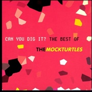 Can You Dig It? (Fatboy Slim & Simon Thornton 2003 Remix) - The Mock Turtles