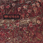 Breathless - Three Times and Waving
