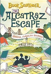 The Alcatraz Escape (Jennifer Chambliss Bertman)