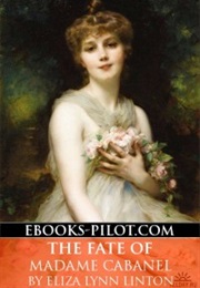 The Fate of Madame Cabanel (Eliza Lynn Linton)