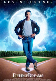 Field of Dreams (1989)