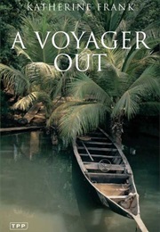 A Voyager Out (Katherine Frank)