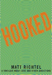 Hooked (Matt Richtel)