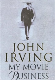 My Movie Business (John Irving)