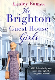 The Brighton Guest House Girls (Lesley Eames)