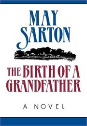 The Birth of a Grandfather (May Sarton)