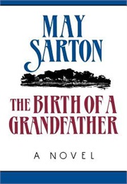 The Birth of a Grandfather (May Sarton)