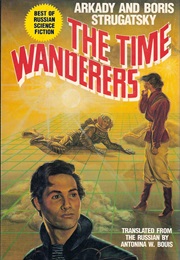 The Time Wanderers (Arkady Strugatsky)