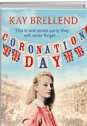 Coronation Day (Kay Brellend)