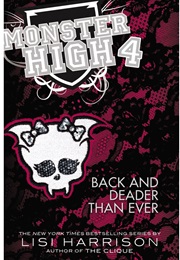 Monster High 4 (Lisi Harrison)