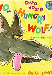 Yo, Hungry Wolf! (David Vozar)