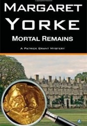 Mortal Remains (Margaret Yorke)