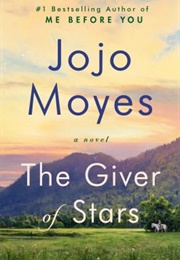 The Giver of Stars (Jojo Moyes)