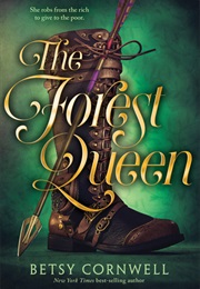 The Forest Queen (Betsy Cornwell)