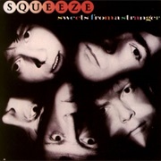 Squeeze - Sweets From a Stranger