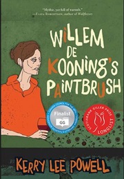 Willem De Kooning's Paintbrush (Kerry Lee Powell)