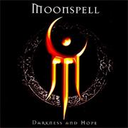 Moonspell - Darkness and Hope