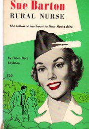 Sue Barton, Rural Nurse (Helen Dore Boylston)