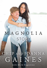 The Magnolia Story (Chip Gaines)