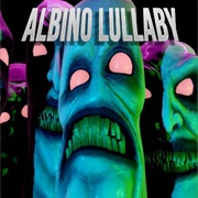 Albino Lullaby