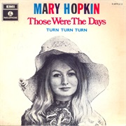 Those Were the Days - Mary Hopkin