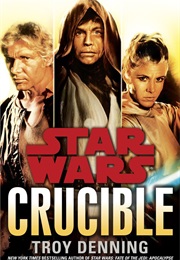 Crucible (Troy Denning)