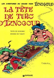 La Tête De Turc D'iznogoud (Goscinny)