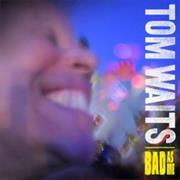 Bad as Me (Tom Waits, 2011)