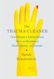 The Trauma Cleaner (Sarah Krosnostein)