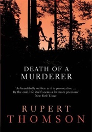 Death of a Murderer (Rupert Thomson)