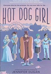 Hot Dog Girl (Jen Dugan)