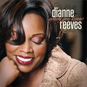 Dianne Reeves-When You Know