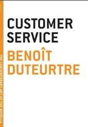 Customer Service (Benoit Duteurtre)