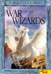 The War of the Wizards (Carol Gaskin)