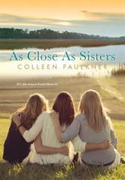 As Close as Sisters (Colleen Faulkner)