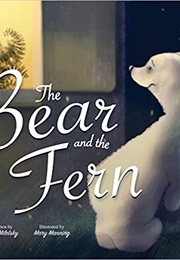 The Bear and the Fern (Jay Miletsky)