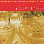 Yo La Tengo ‎– I Can Hear the Heart Beating as One (1997)