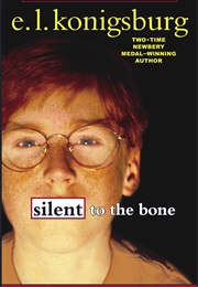 Silent to the Bone (EL Konigsburg)
