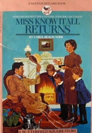 Miss Know-It-All Returns (Carol Beach York)