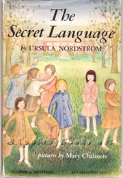 The Secret Language (Ursula Nordstrom)