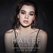 Love Myself - Hailee Steinfeld