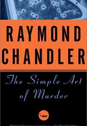 The Simple Art of Murder (Raymond Chandler)