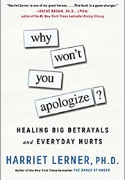 Why Won&#39;t You Apologize? (Harriet Lerner)