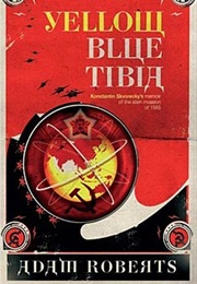 Yellow Blue Tibia (Adam Roberts)